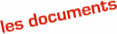 les documents