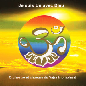 Je suis Un avec Dieu